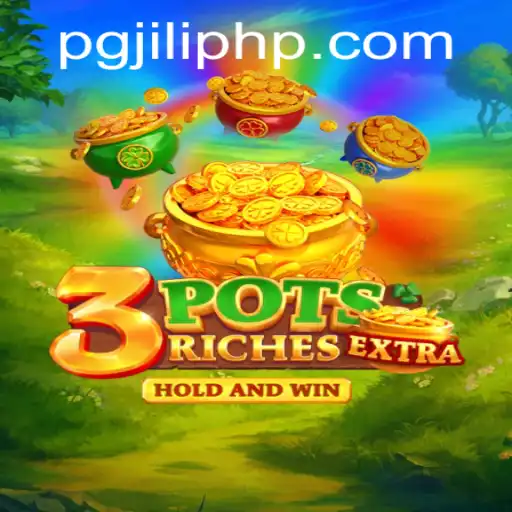 Discover the Thrill of 3potsExtra on PGJILI.COM