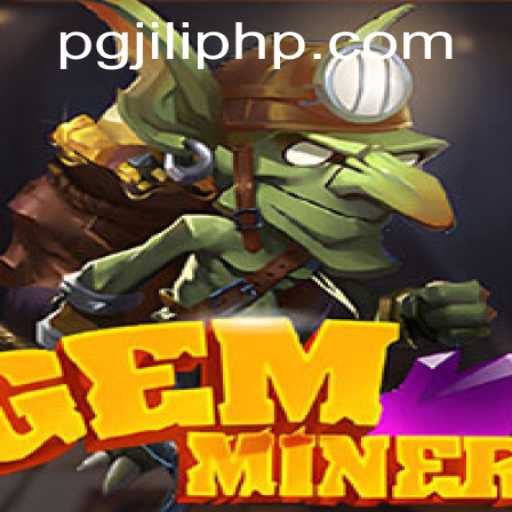 Discover the World of GemMiner: An In-Depth Guide