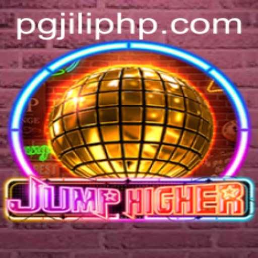 Exploring the Thrilling World of JumpHigher: A Dive into PGJILI.COM's Engaging Game