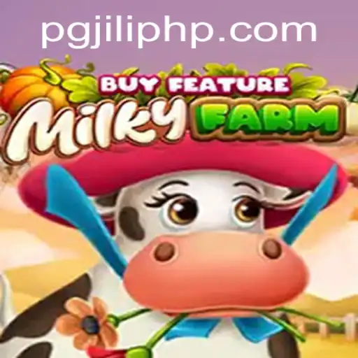 Discover the Exciting World of MilkyFarmBuyFeature on PGJILI.COM